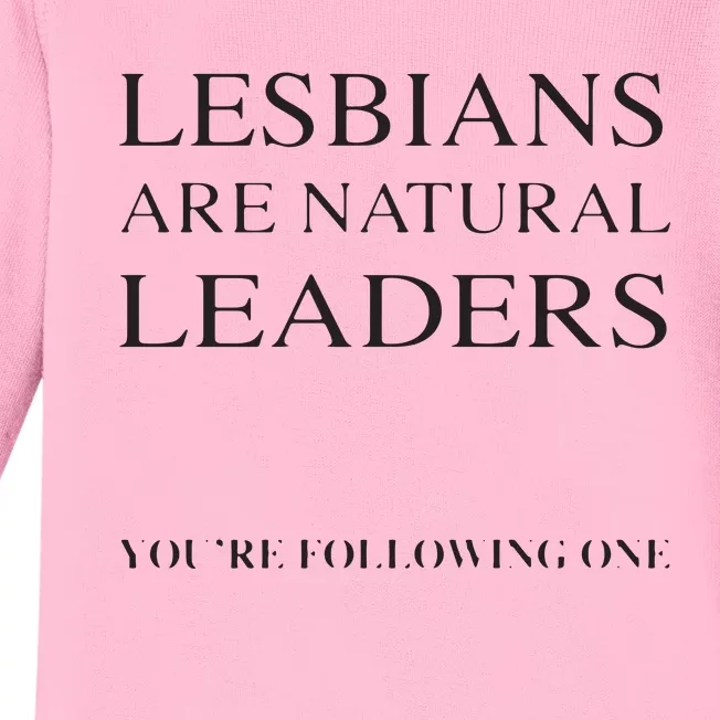 Lesbians Are Natural Leaders Lesbian Shirts Lesbian Pride Baby Long Sleeve Bodysuit