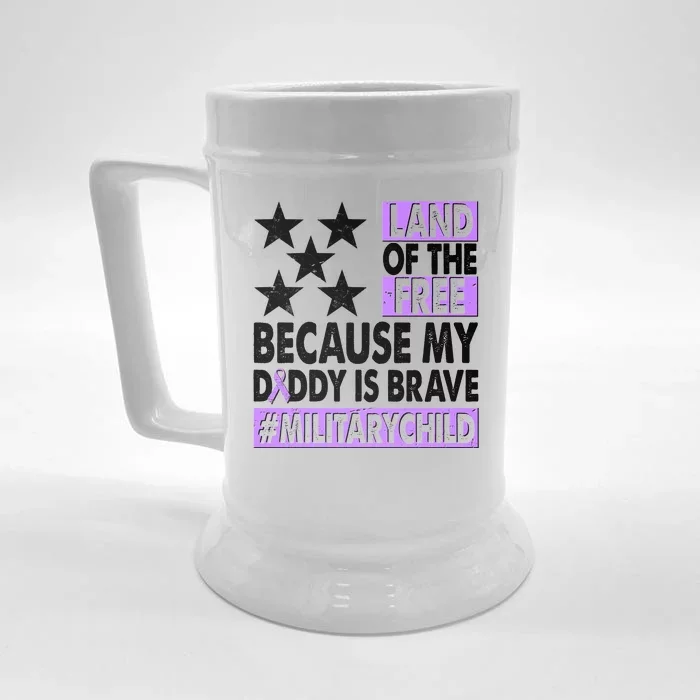 Land Of The Free Because My Daddy Is Brave Military Child Front & Back Beer Stein