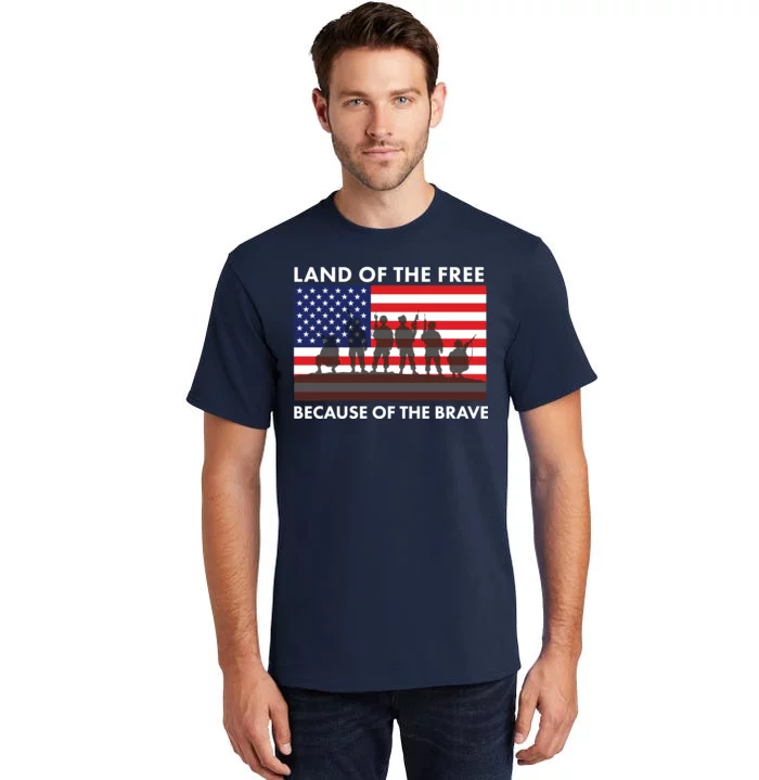 Land Of The Free Because Of The Brave Tall T-Shirt