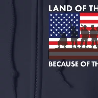 Land Of The Free Because Of The Brave Full Zip Hoodie