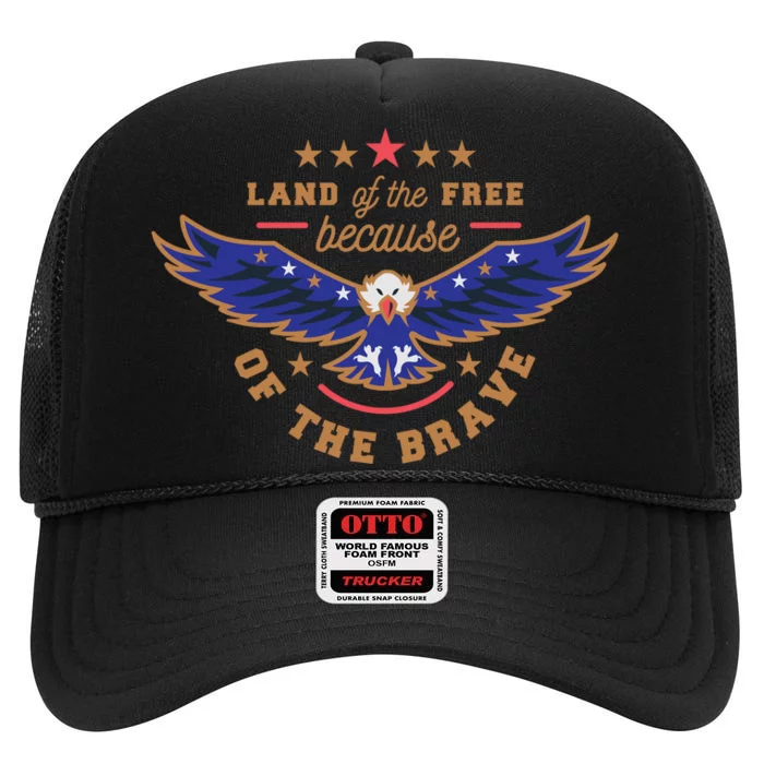 Land Of The Free Because Of The Brave Eagle High Crown Mesh Trucker Hat