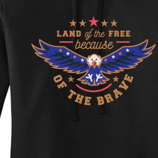 Land Of The Free Because Of The Brave Eagle Women's Pullover Hoodie