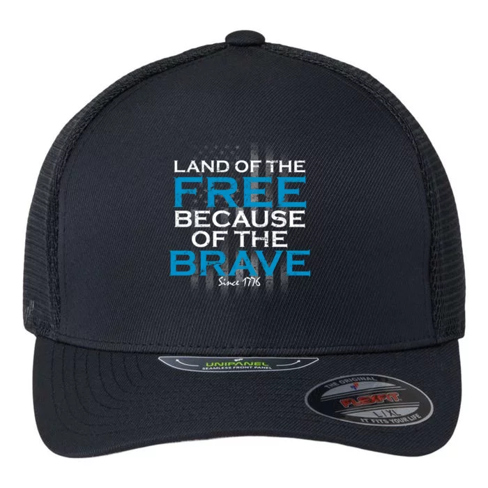 Land Of The Free Because Of The Brave USA Flexfit Unipanel Trucker Cap