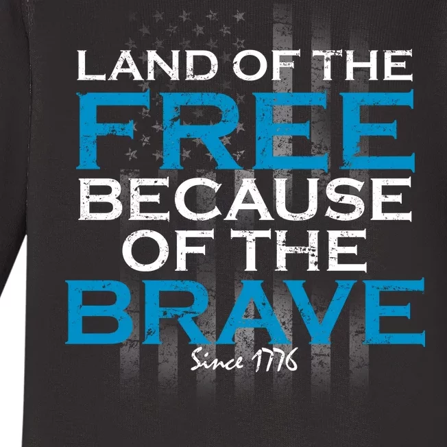 Land Of The Free Because Of The Brave USA Baby Long Sleeve Bodysuit