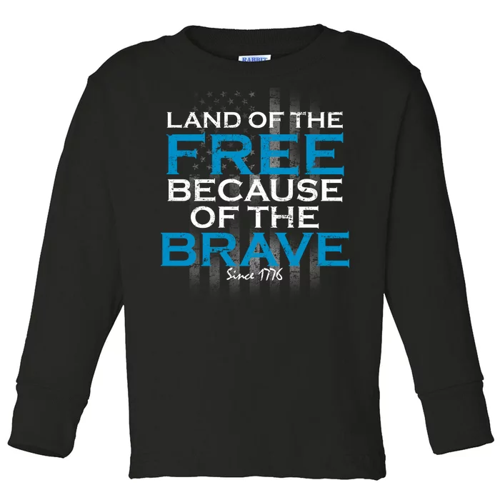 Land Of The Free Because Of The Brave USA Toddler Long Sleeve Shirt