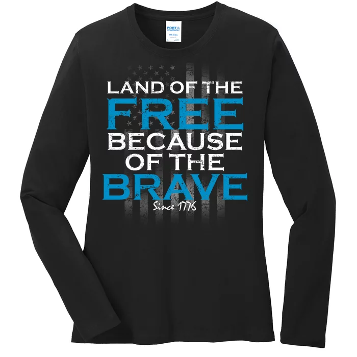 Land Of The Free Because Of The Brave USA Ladies Long Sleeve Shirt