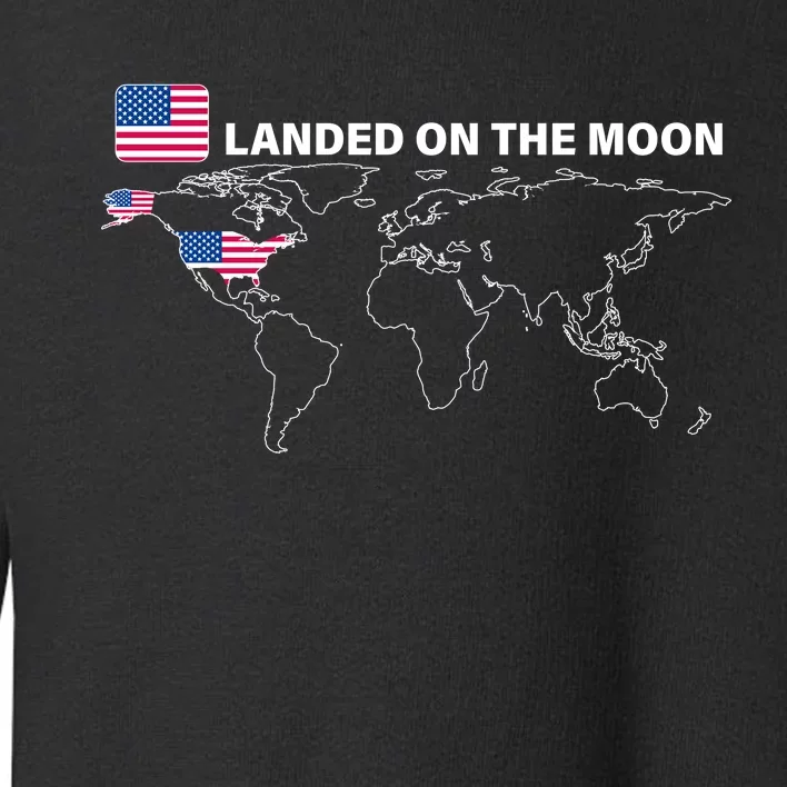 Landed On The Moon USA Map Toddler Sweatshirt