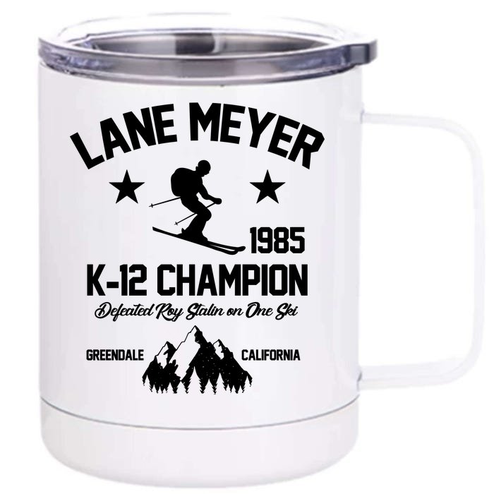 Lane Meyer 1985 K-12 Champion Front & Back 12oz Stainless Steel Tumbler Cup