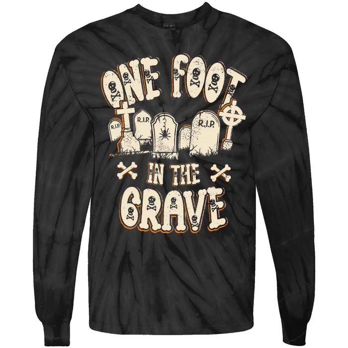 Leg Amputee One Foot In The Grave Missing Leg Tie-Dye Long Sleeve Shirt