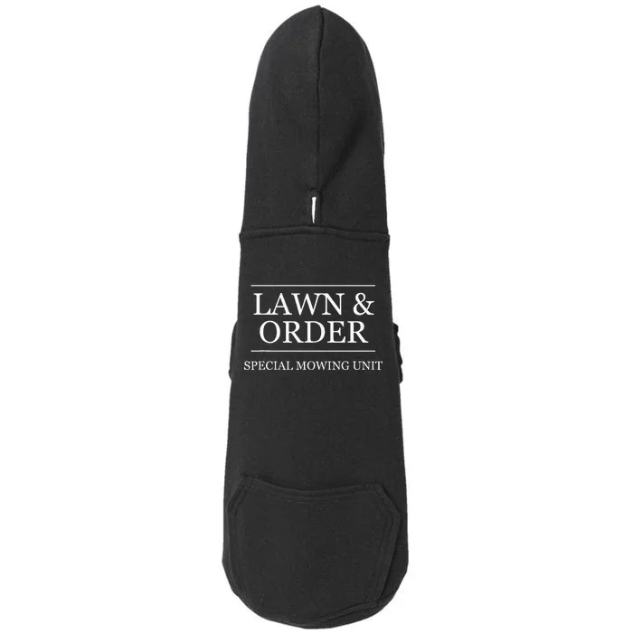 Lawn And Order Special Mowing Unit Funny Landscaper Gift Doggie 3-End Fleece Hoodie