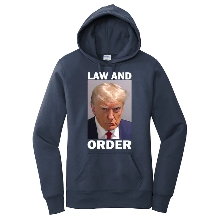 Law And Order Donald Trump Mugshot Women's Pullover Hoodie