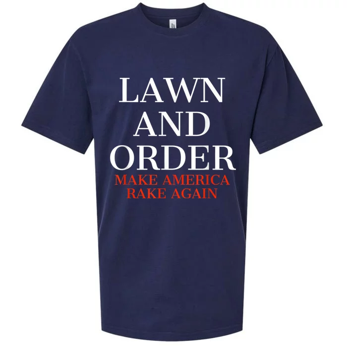 Lawn And Order - Make America Rake Again Sueded Cloud Jersey T-Shirt