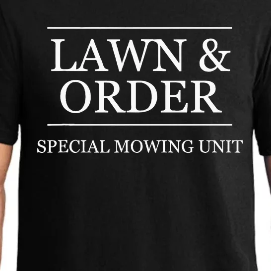 Lawn And Order Special Mowing Unit Funny Landscaper Gift Pajama Set