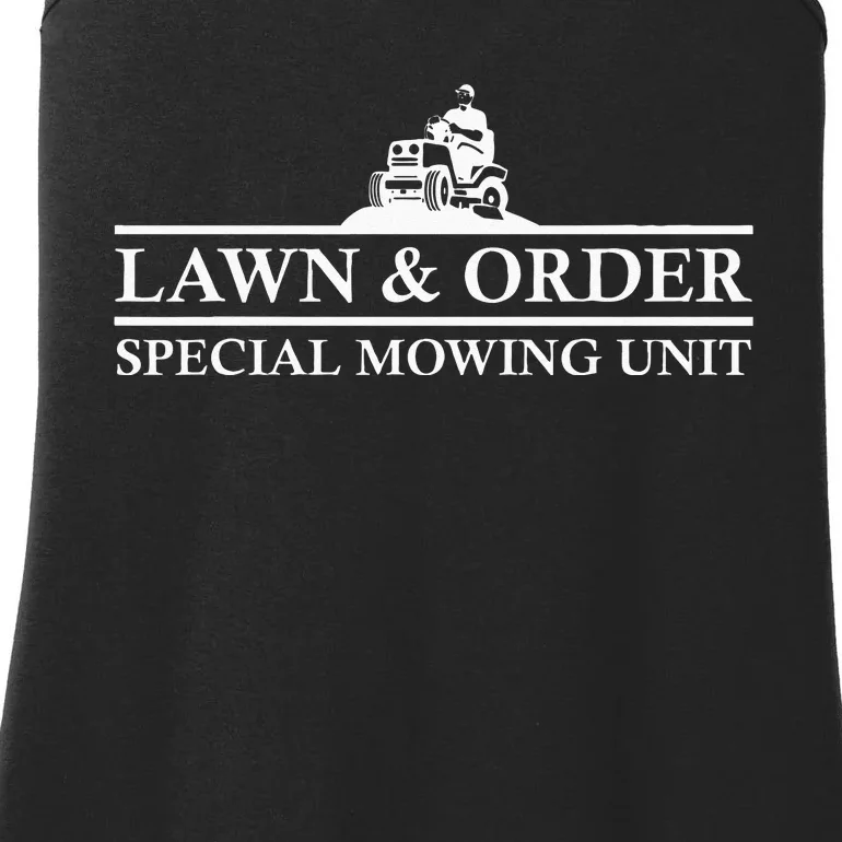 Lawn And Order Special Mowing Unit Funny Lawn Mower Novelty Ladies Essential Tank