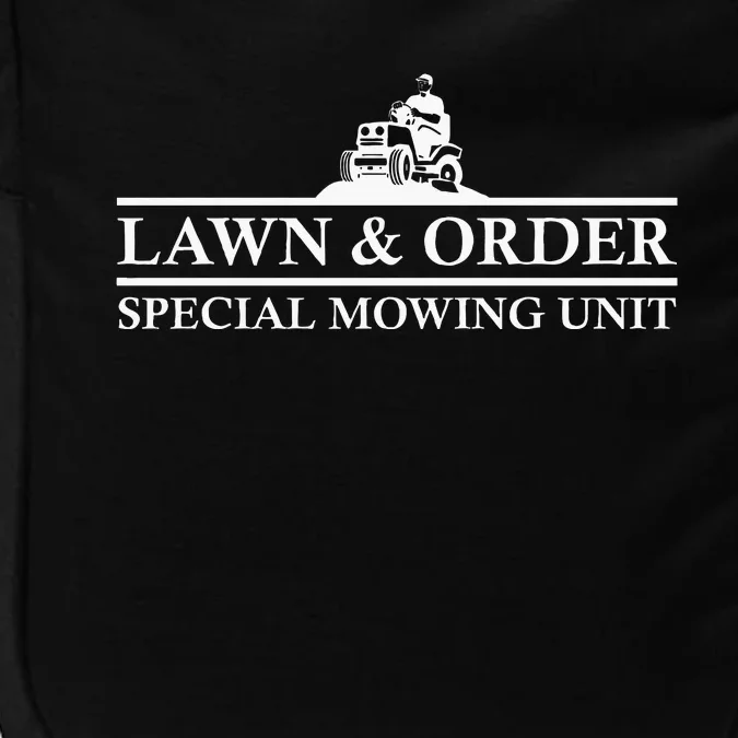 Lawn And Order Special Mowing Unit Funny Lawn Impact Tech Backpack