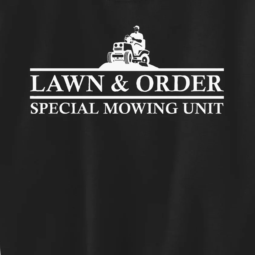 Lawn And Order Special Mowing Unit Funny Lawn Kids Sweatshirt