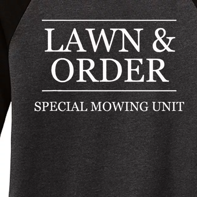 Lawn And Order Special Mowing Unit Women's Tri-Blend 3/4-Sleeve Raglan Shirt