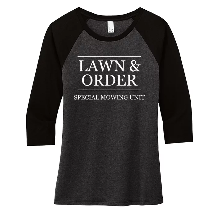 Lawn And Order Special Mowing Unit Women's Tri-Blend 3/4-Sleeve Raglan Shirt