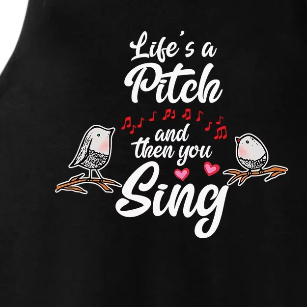 Life's a Pitch and then You Sing Barbershop Quartet Singer Ladies Tri-Blend Wicking Tank