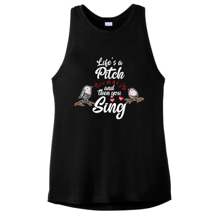 Life's a Pitch and then You Sing Barbershop Quartet Singer Ladies Tri-Blend Wicking Tank