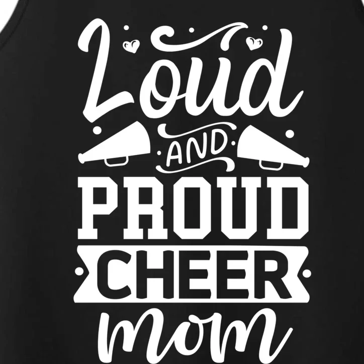 Loud And Proud Cheer Mom Cheerleader Gift Performance Tank