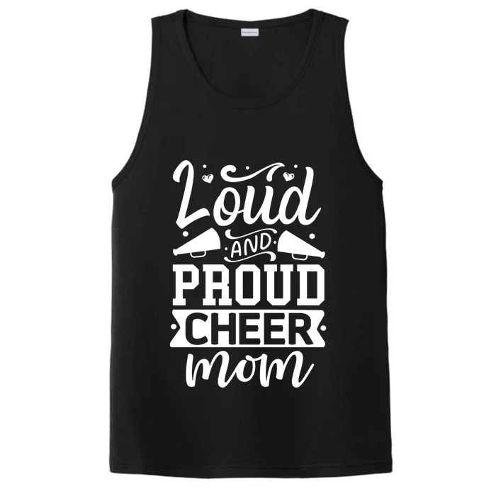 Loud And Proud Cheer Mom Cheerleader Gift Performance Tank