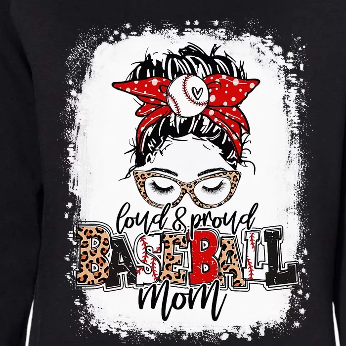 Loud And Proud BaseBall Mom Life Messy Bun Leopard Womens California Wash Sweatshirt