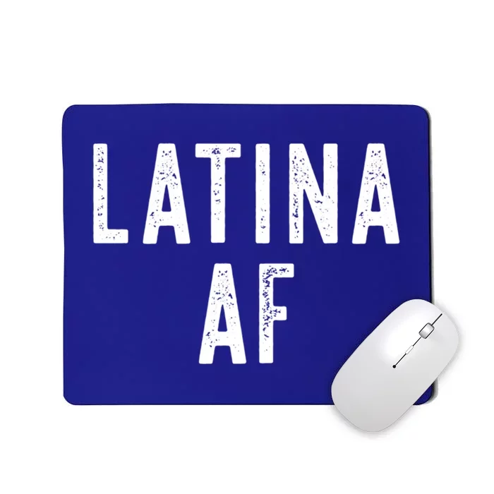 Latina Af Proud Immigrant Feminist Clothing Spanglish Gift Mousepad