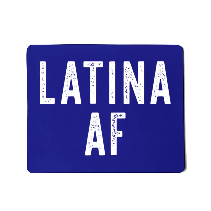 Latina Af Proud Immigrant Feminist Clothing Spanglish Gift Mousepad