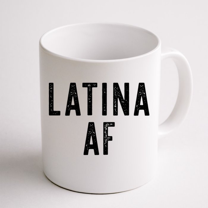 Latina Af Proud Immigrant Feminist Clothing Spanglish Gift Front & Back Coffee Mug