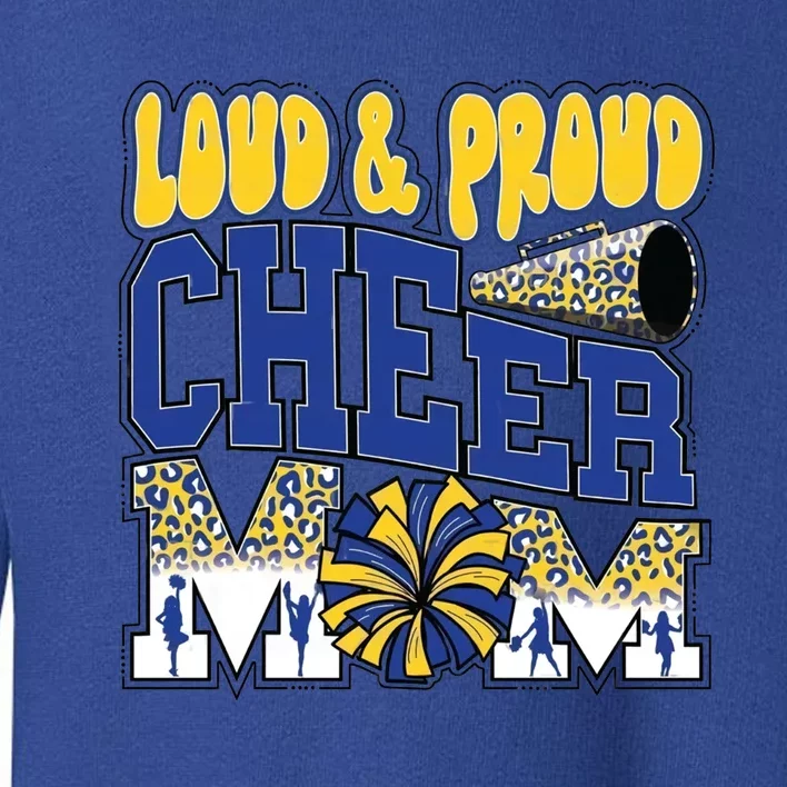 Loud And Proud Cheer Mom Leopard Cheerleader Blue Gift Toddler Sweatshirt