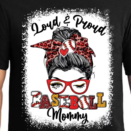 Loud And Proud Baseball Mommy Messy Bun Bleached Gift Pajama Set