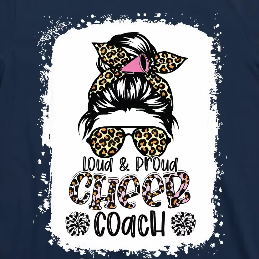 Loud And Proud Cheer Coach Leopard Messy Bun Bleached T-Shirt