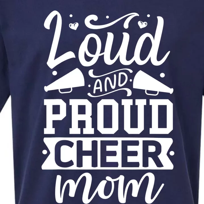 Loud And Proud Cheer Mom Cheerleader Gift Sueded Cloud Jersey T-Shirt