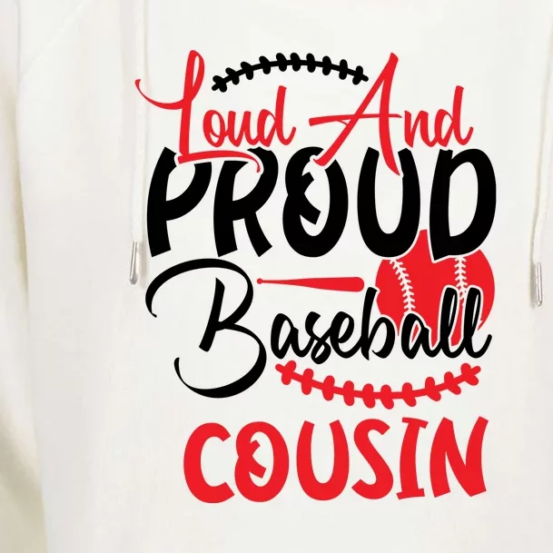 Loud And Proud Baseball Cousin For Family Matching Sport Team Womens Funnel Neck Pullover Hood