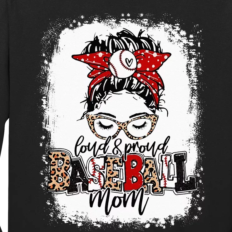 Loud And Proud BaseBall Mom Life Messy Bun Leopard Long Sleeve Shirt