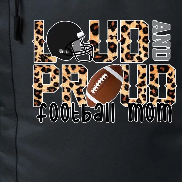 Loud And Proud Football Mom Daily Commute Backpack