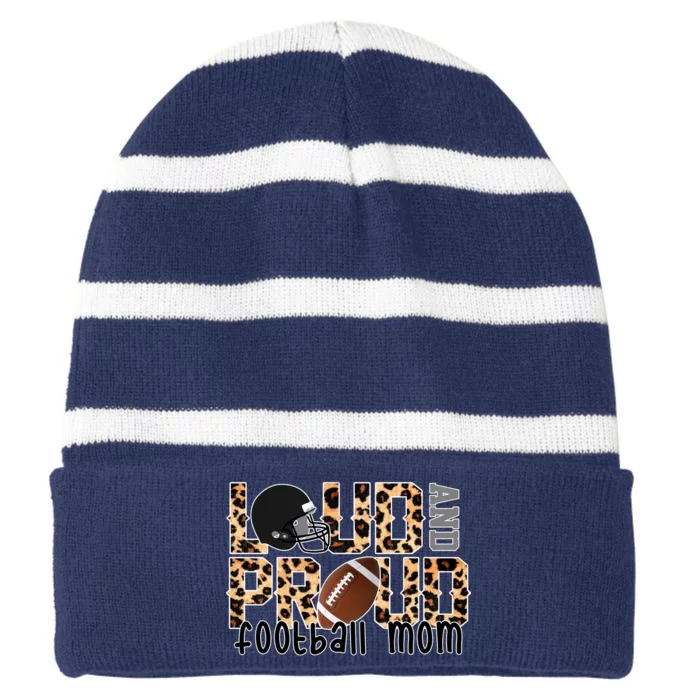 Loud And Proud Football Mom Striped Beanie with Solid Band