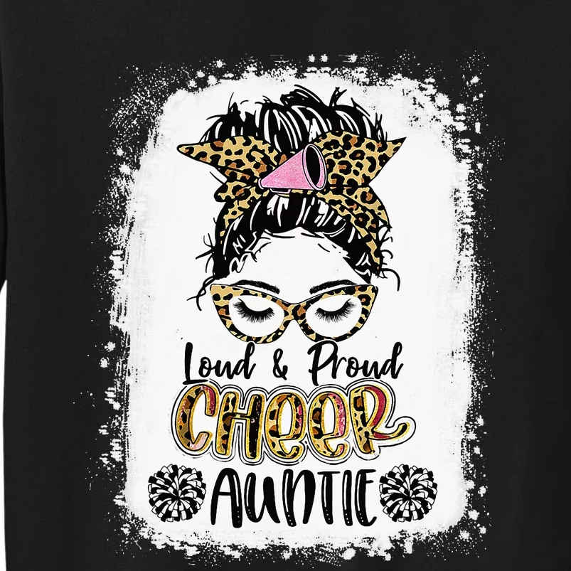 Loud And Proud Cheer Auntie Leopard Bleached Mother's Day Tall Sweatshirt