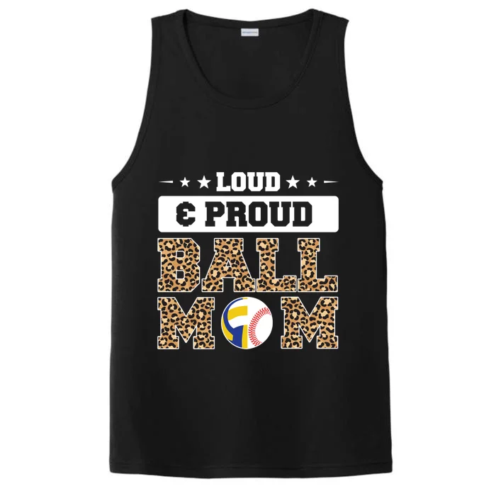 Loud And Proud Ball Mom Baseball Gift Performance Tank