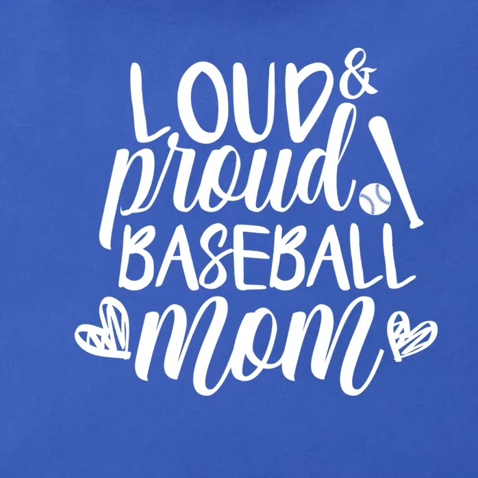 Loud And Proud Baseball Mom Funny Sport Cool Gift Zip Tote Bag