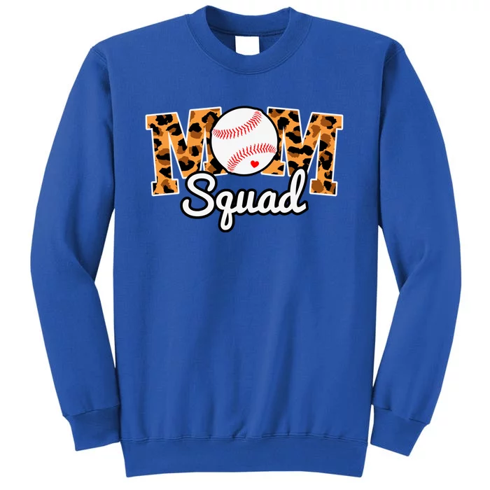 Loud And Proud Baseball Mom Squad Softball Mother Funny Gift Tall Sweatshirt