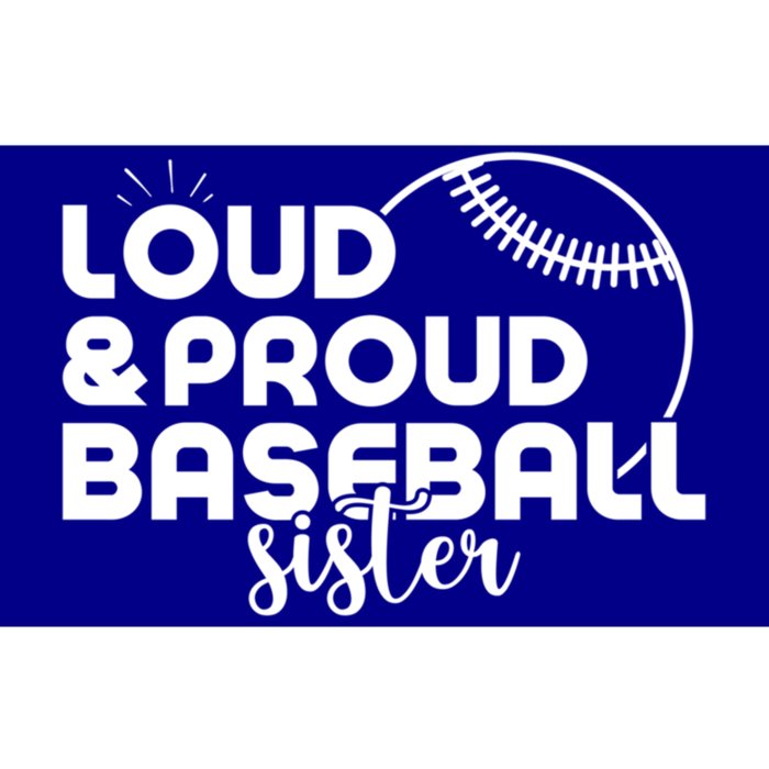 Loud And Proud Baseball Sister Funny Baseball Gift Bumper Sticker