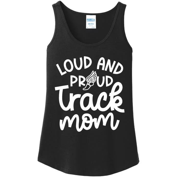 Loud And Proud Track Mom Runner Track And Field Cute Funny Ladies Essential Tank