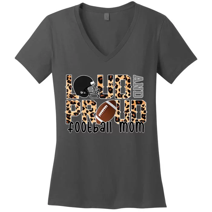 Loud And Proud Football Mom Leopard Design Women's V-Neck T-Shirt