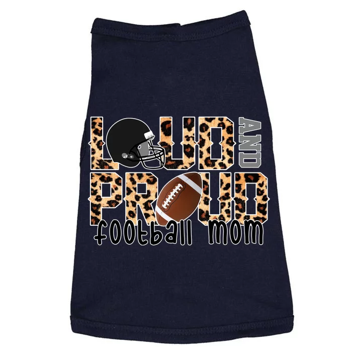 Loud And Proud Football Mom Leopard Design Doggie Tank