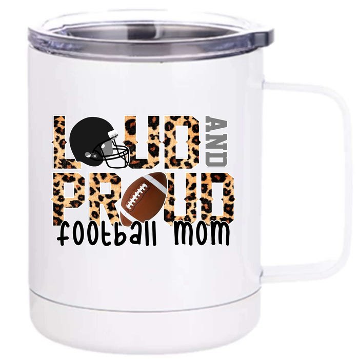 Loud And Proud Football Mom Leopard Design Front & Back 12oz Stainless Steel Tumbler Cup