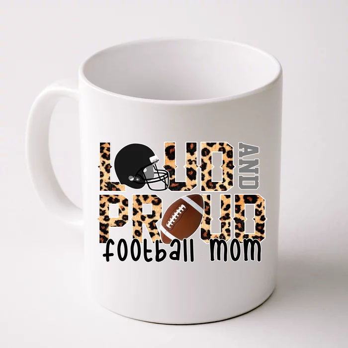 Loud And Proud Football Mom Leopard Design Front & Back Coffee Mug