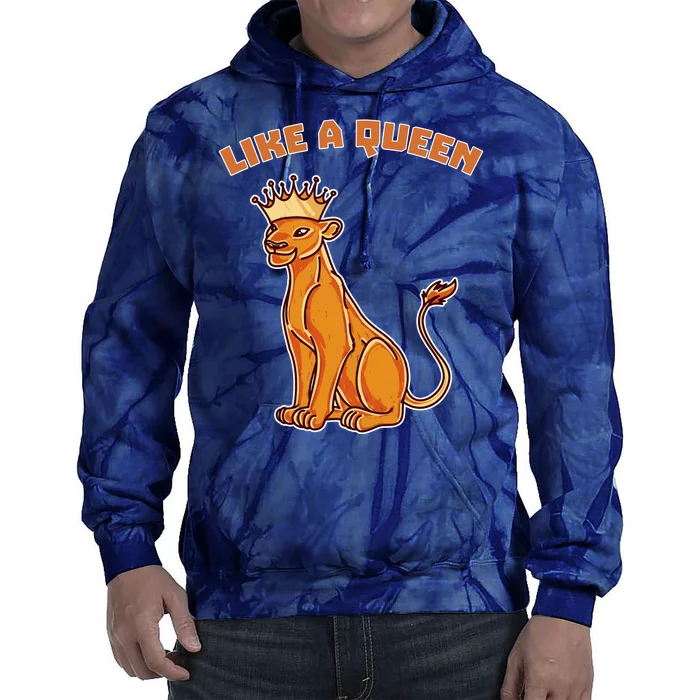 Like A Queen Queen Of The Jungle Lioness Tie Dye Hoodie