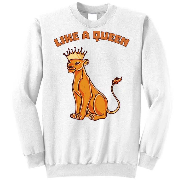 Like A Queen Queen Of The Jungle Lioness Sweatshirt